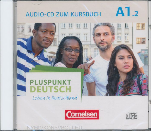 Pluspunkt Deutsch Leben in Deutschland  A 1.2 - Audio CD zum Kursbuch