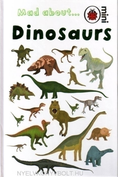 Ladybird Mad about Dinosaurs