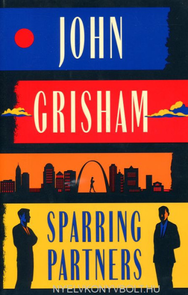 John Grisham: Sparring Partners