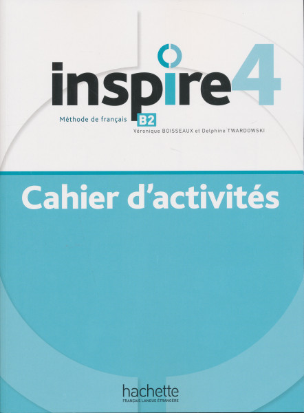 INSPIRE 4 Cahier d'activités