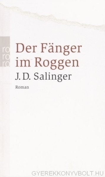 J. D. Salinger: Der Fänger im Roggen