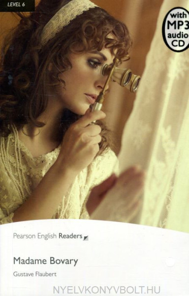 Madame Bovary and MP3 Pack - Pearson English Readers level 6