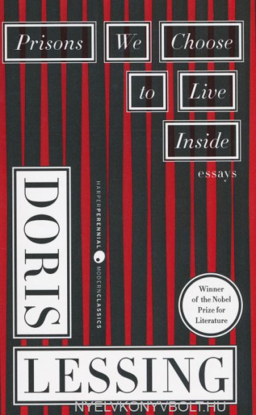 Doris Lessing: Prisons We Choose to Live Inside