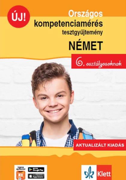 Országos kompetenciamérés tesztgyűjtemény német nyelv 6. osztályosoknak - Aktualizált kiadás