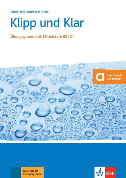 Klipp und Klar - Übungsgrammatik Mittelstufe B2/C1 mit Audio CD