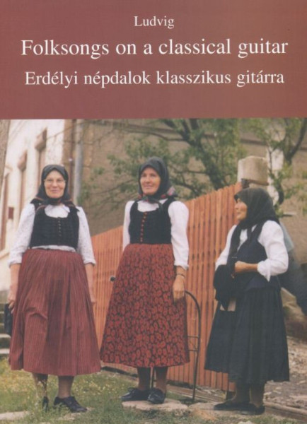Ludvig József: Erdélyi népdalok klasszikus gitárra