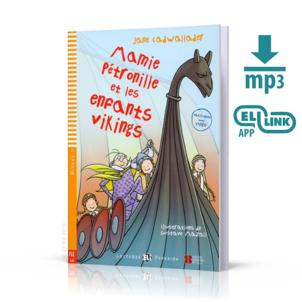 Mamie Petronille Et Les Enfants Vikings - Lectures Eli Poussins Niveau 1