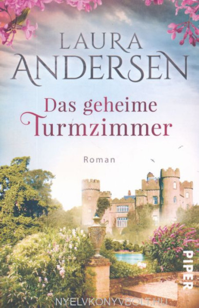 Laura Andersen: Das geheime Turmzimmer