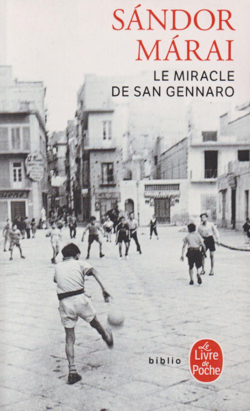 Márai Sándor: Le miracle de San Gennaro (San Gennaro vére - francia nyelven)