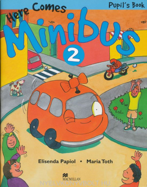 Here Comes Minibus 2 Pupil's Book