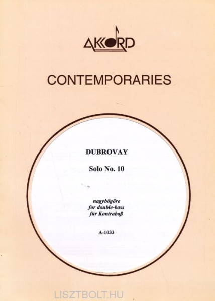 Dubrovay László: Solo No. 10 - bőgőre