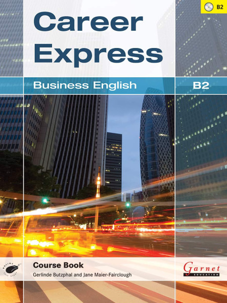 Career Express - Business English B2 Course Book with Audio CDs