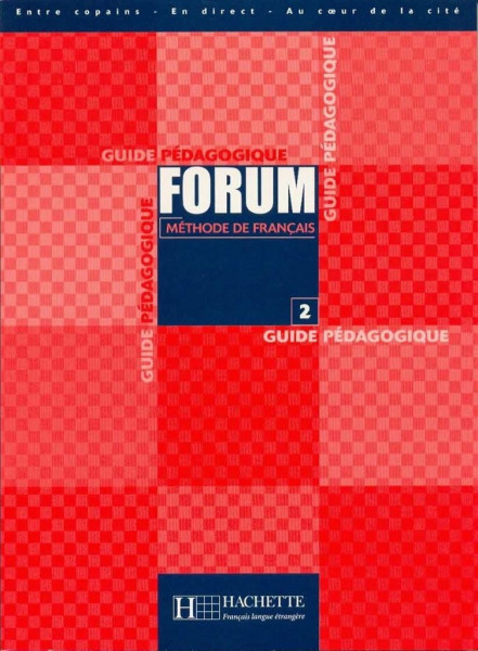 Forum - Méthode de francais 2 Guide pédagogique