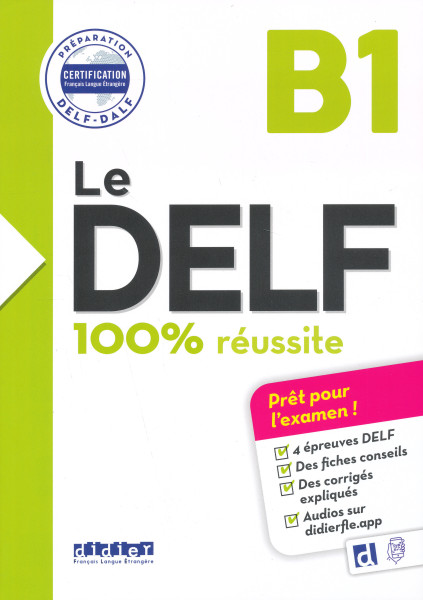 Le DELF B1 100% Réussite - édition 2016-2017 - Livre + didierfle.app