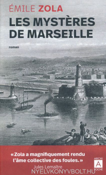 Émile Zola: Les mysteres de Marseille