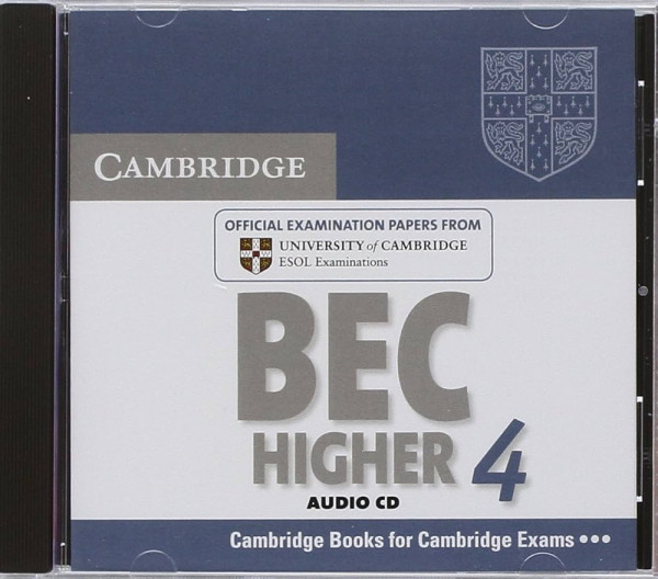 Cambridge BEC Higher 4 Official Examination Past Papers Audio CD
