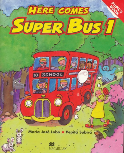 Here Comes Super Bus 1 Pupil's Book