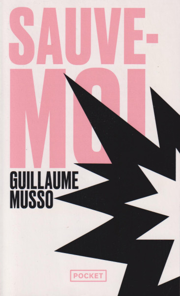 Guillaume Musso: Sauve-moi