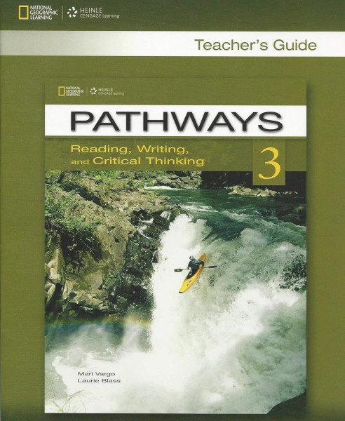 Pathways Level 3 - Reading, Writing and Critical Thinking - Teacher's Guide