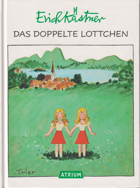 Erich Kästner: Das doppelte Lottchen