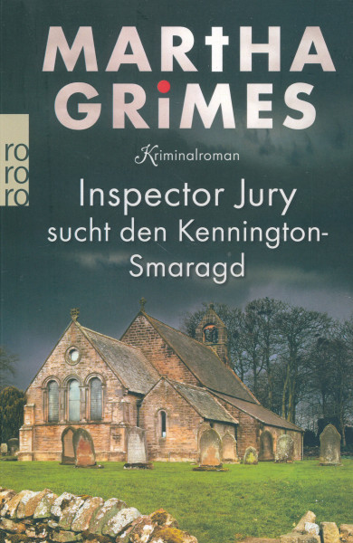 Martha Grimes: Inspector Jury sucht den Kennington-Smaragd