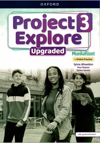 Project Explore Upgraded 3 Munkafüzet with online practice