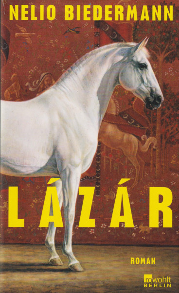 Nelio Biedermann: Lázár