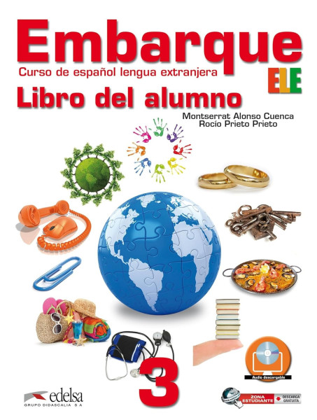 Embarque - Curso de espanol lengua extranjera 3 Libro del alumno incluye Audio descargable