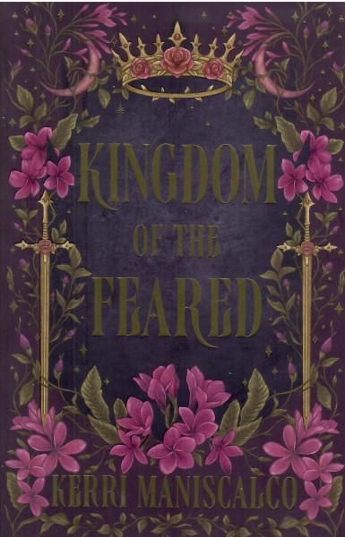 Kerri Maniscalco: Kingdom of the Feared (Kingdom of the Wicked Book 3)