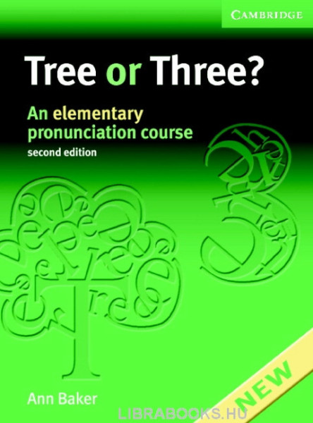 Tree or Three? - An Elementary Pronunciation Course - Book & Audio CDs (3)