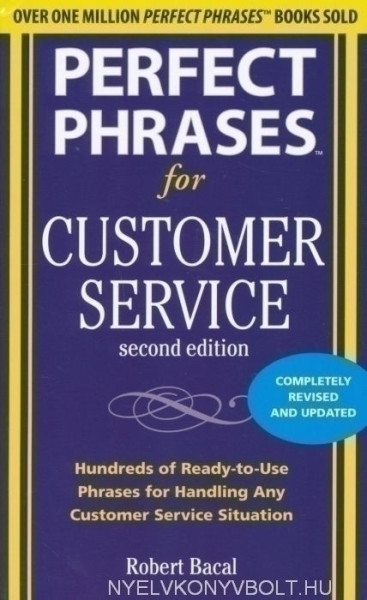 Perfect Phrases for Customer Service