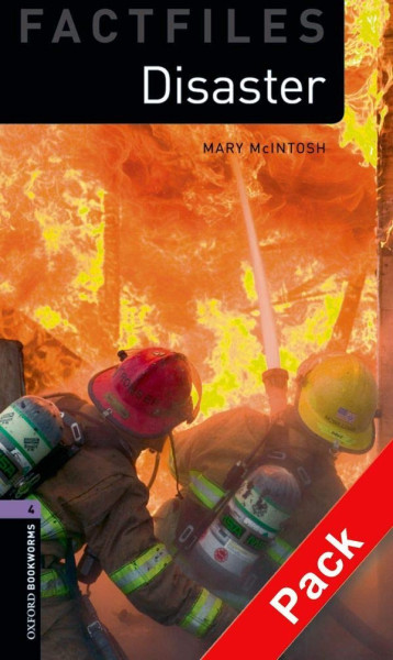 Disaster! with Audio CD Factfiles - Oxford Bookworms Library Level 4
