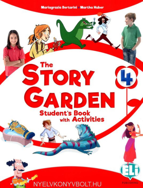 The Story Garden 4 Student's Book with Activities