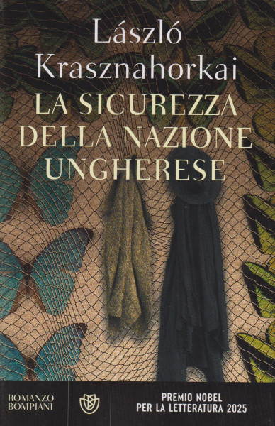 Krasznahorkai László: La sicurezza della one ungherese (A magyar nemzet biztonsága)