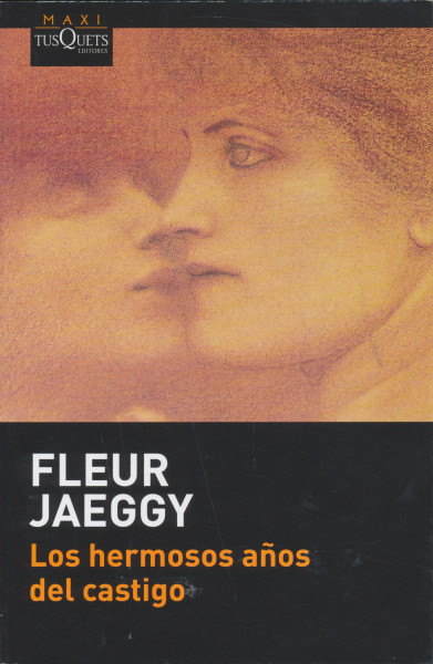 Fleur Jaeggy: Los hermosos anos del castigo