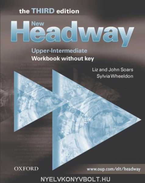 New Headway 3rd Edition Upper-Intermediate Workbook without key