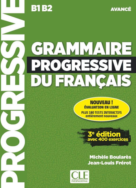 Grammaire progressive du français - Niveau avancé (B1/B2) - Livre + CD + Appli-web - 3eme édition
