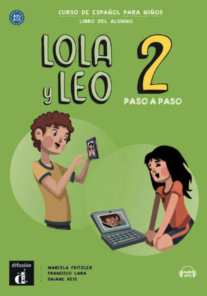 Lola y Leo Paso a Paso 2. Libro del Alumno A1.1-A1.2
