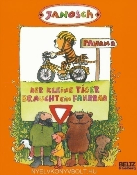 Janosch: Der kleine Tiger braucht ein Fahrrad
