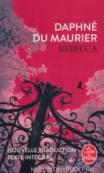 Daphne Du Maurier: Rebecca (Nouvelle traduction)