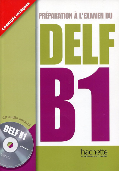 Préparation a l'examen du DELF B1 Livre + Audio CD