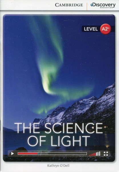 The Science of Light with Online Audio - Cambridge Discovery  Readers - Level A2+