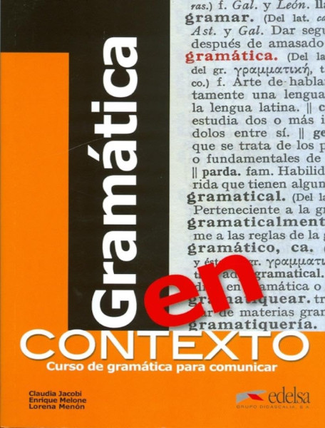 Gramática en contexto - Curso de gramática para comunicar - Manual