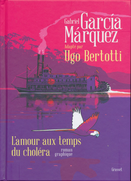 Gabriel García Márquez: L'amour aux temps du choléra