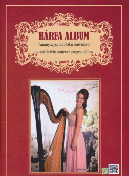 Hárfa album - Tananyag az alapfokú művészeti oktatás hárfa tantervi programjához