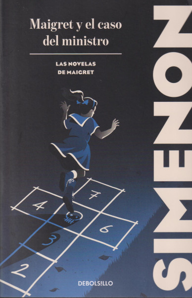 Georges Simenon: Maigret y el caso del ministro (Las novelas de Maigret)