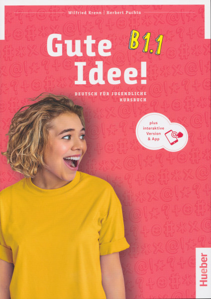 Gute Idee! B1.1 Kursbuch plus interaktive Version+ AppDeutsch für Jugendliche Deutsch als Fremdsprache