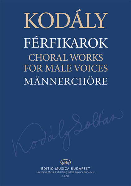 Kodály Zoltán: Férfikarok