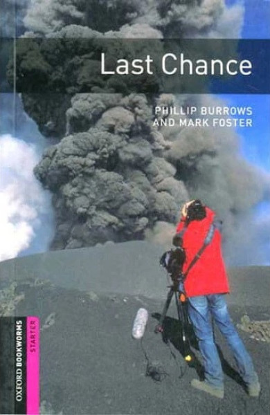 Last Chance - Oxford Bookworms Library Starter Level