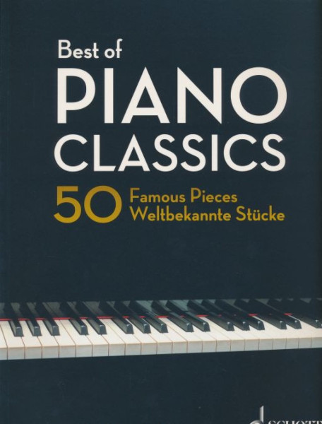 Best of Piano Classics - 50 Famous Pieces